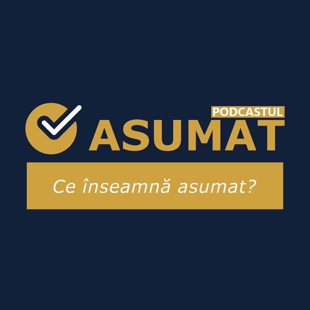 E1S1 - Ce inseamna ASUMAT